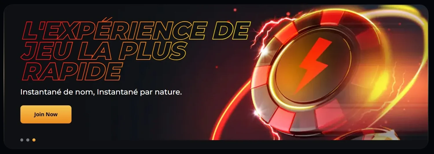 Bannière d'Instant Casino, l'expérience de jeu la plus rapide