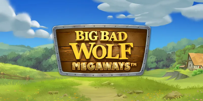Big Bad Wolf Megaways