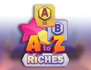 A to Z Riches