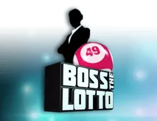 Boss the Lotto