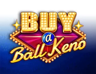 Buy A Ball Keno