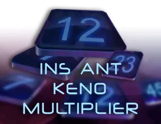Instant Keno Multiplier