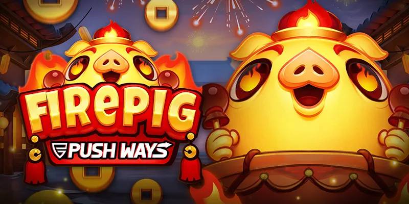 machine a sous Fire Pig Push Ways