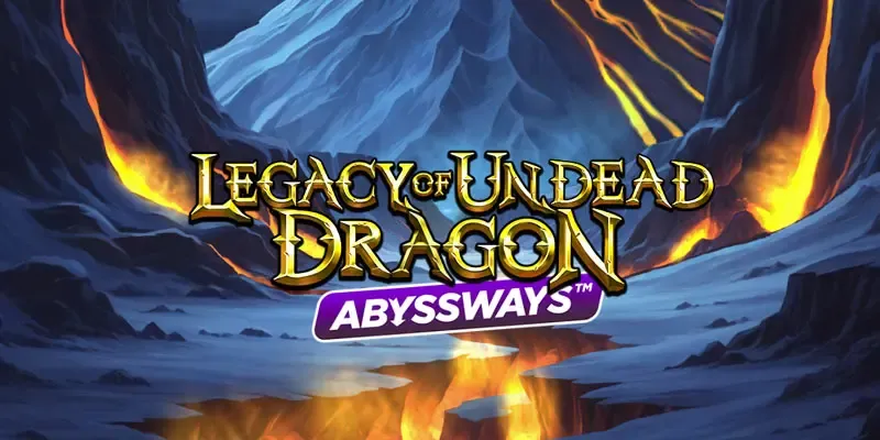 machine a sous Legacy of Undead Dragon Abyssways