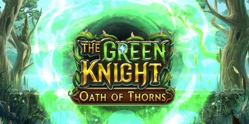 machine a sous The Green Knight Oath of Thorns